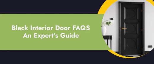 Black Interior Doors FAQs: An Expert’s Guide