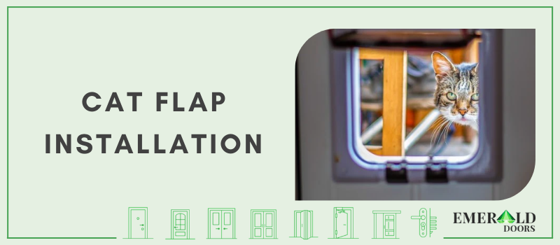 Cat Flap Installation 6 Easy Steps Emerald Doors