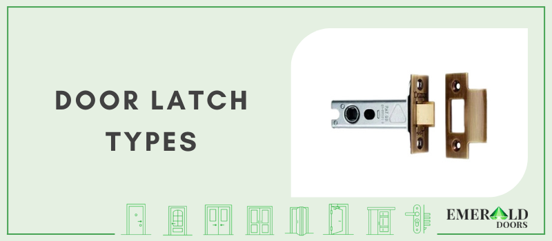 Door Latch Types