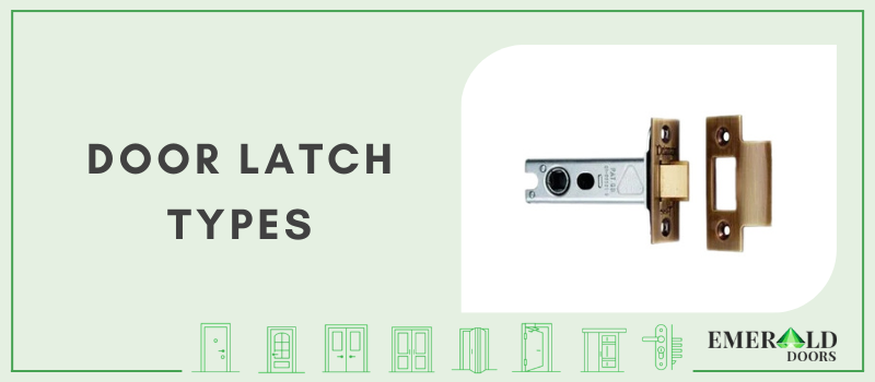 Latchstring Doors Door Latch Types and Their Uses to Help You Pick the Right One ...