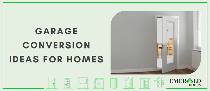 Garage Conversion Ideas For Homes