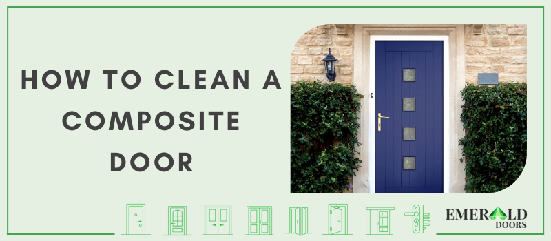 How To Clean A Composite Door