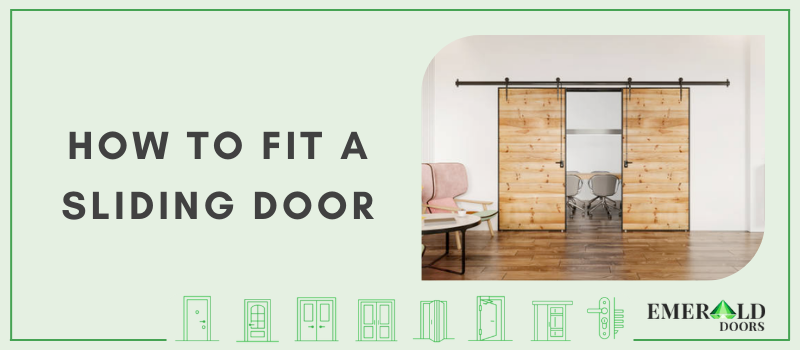How To Fit A Sliding Door