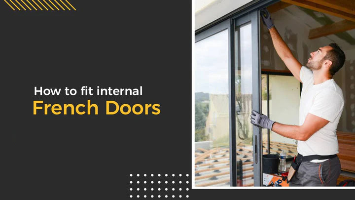 How To Fit Internal French Doors - A Step By Step Guide – Emerald Doors