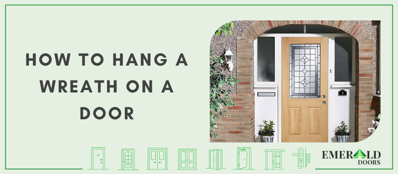 How to Hang a Wreath on a Door