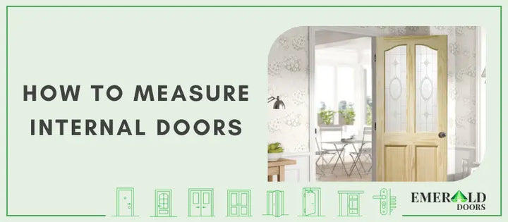 How to Measure Internal Doors: A Step-by-Step Guide – Emerald Doors