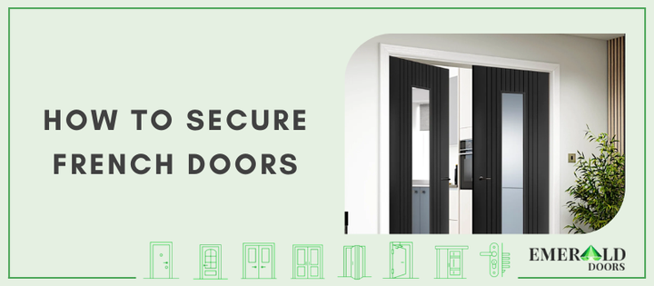 How to Secure French Doors