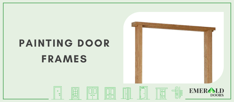 Painting Door Frames