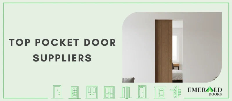Top Pocket Door Suppliers