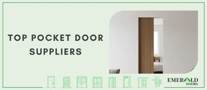 Top Pocket Door Suppliers