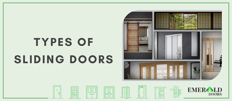 8 Types of Sliding Doors for Home Interior and Exterior – Emerald Doors