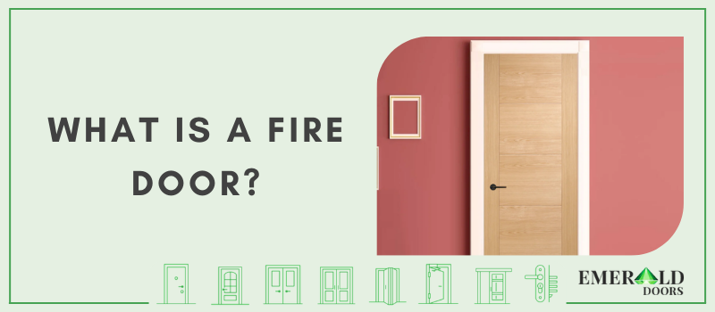 What is a Fire Door?