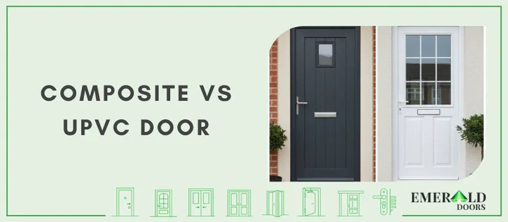 Composite vs UPVC Door
