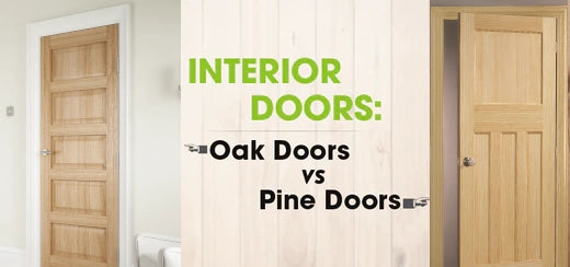 Interior Doors: Oak Doors vs. Pine Doors