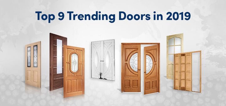 Top 9 Trending Doors in 2019